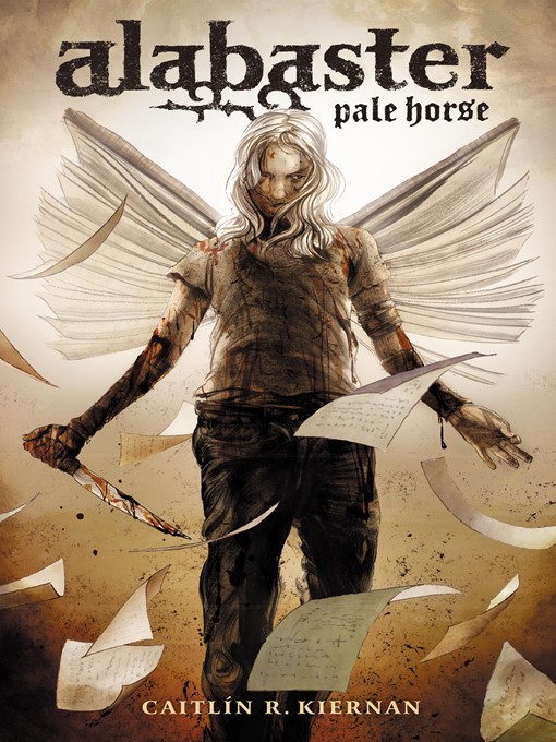 Title details for Alabaster: Pale Horse by Caitlin R. Kiernan - Available